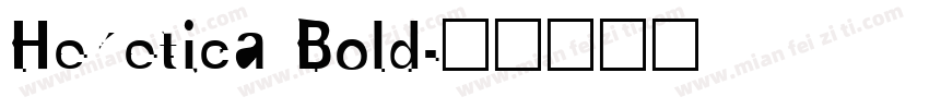 Heketica Bold字体转换